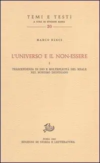 L‘universo e il non essere. Trascendenza di Dio e molteplicità del reale nel monismo dionisiano Compra Oggi Stesso