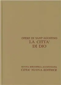 Vendita Finale Opera omnia. Vol. 5 1 La città di Dio. Libri I-X.