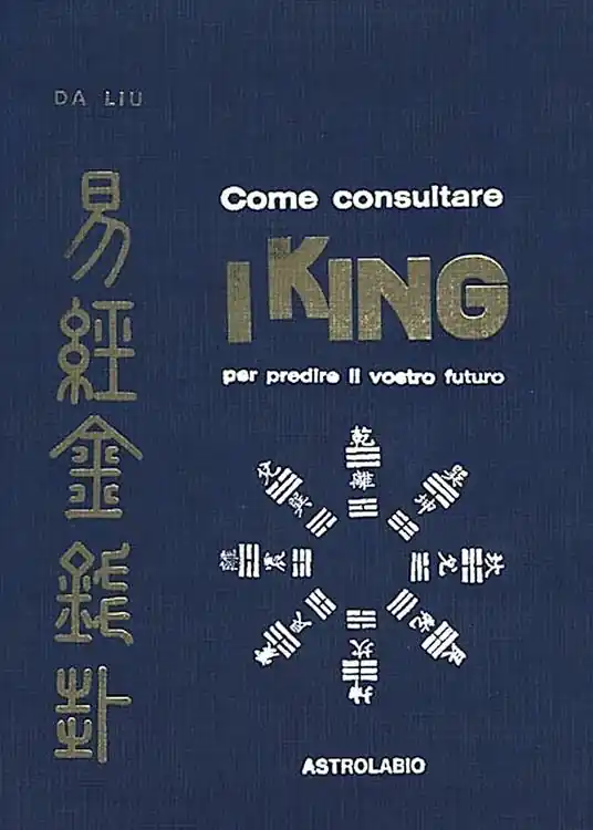 Di Tendenza Come consultare I King per predire il vostro futuro