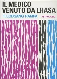 Bestseller Il medico venuto da Lhasa