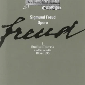 Super Prezzo Opere. Vol. 1 Studi sull‘Isteria e altri scritti (1886-1895)