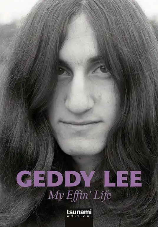 My effin‘ life. L‘autobiografia del bassista dei Rush Offerta Del Giorno