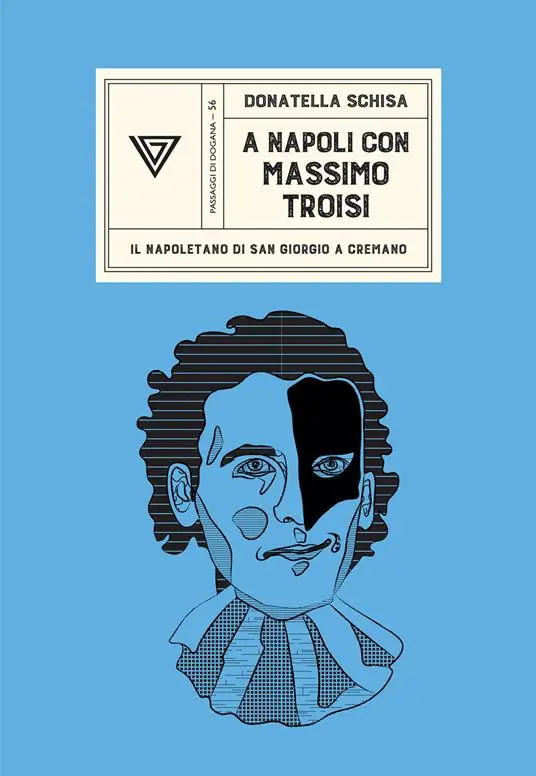 A Napoli con Massimo Troisi. Il napoletano di San Giorgio a Cremano Popolare