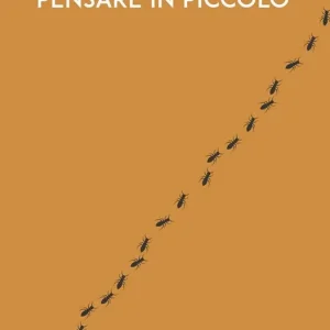 Novità Pensare in piccolo