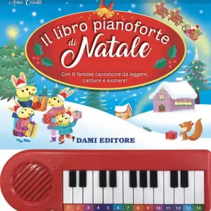 Il libro pianoforte di Natale. Con 8 famose canzoncine da leggere, cantare e suonare! Ediz. a colori. Con 8 tracce audio delle canzoni Compra Online