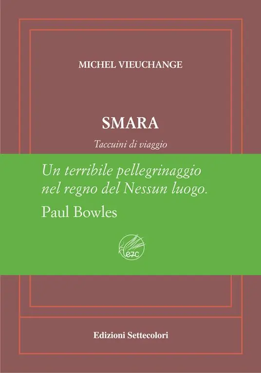 Smara. Taccuini di viaggio. Ediz. numerata Sconto