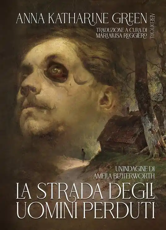 Offerta Del Giorno La strada degli uomini perduti. Un‘indagine di Amelia Butterworth