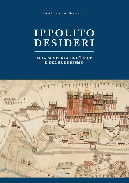 Ippolito Desideri. Alla scoperta del Tibet e del buddhismo Popolare