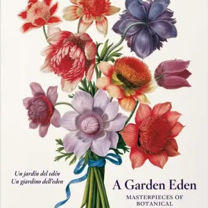 Professionale A garden eden. Masterpieces of botanical illustration. 45th Ed. Ediz. italiana, inglese e spagnola
