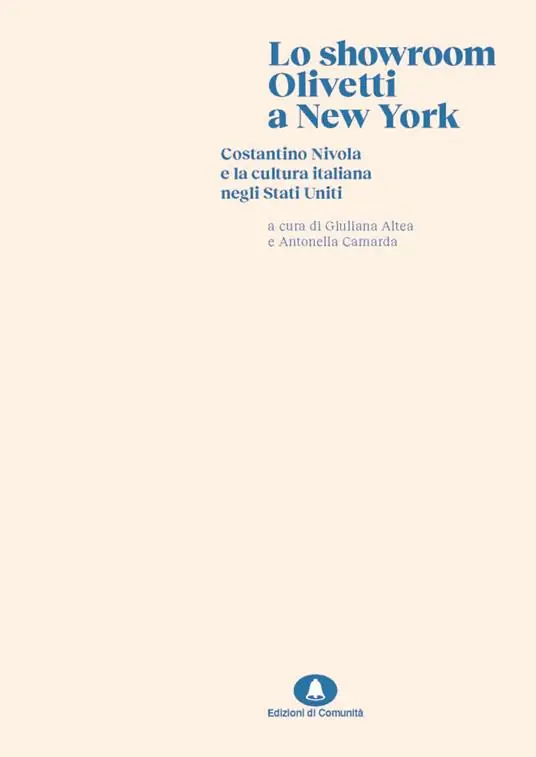 Lo showroom Olivetti di New York. Costantino Nivola e la cultura italiana negli Stati Uniti Compra Adesso