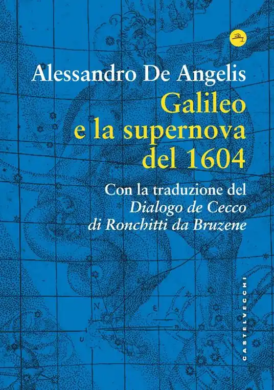 Prezzo Conveniente Galileo e la supernova del 1604
