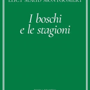 I boschi e le stagioni Soddisfatti O Rimborsati