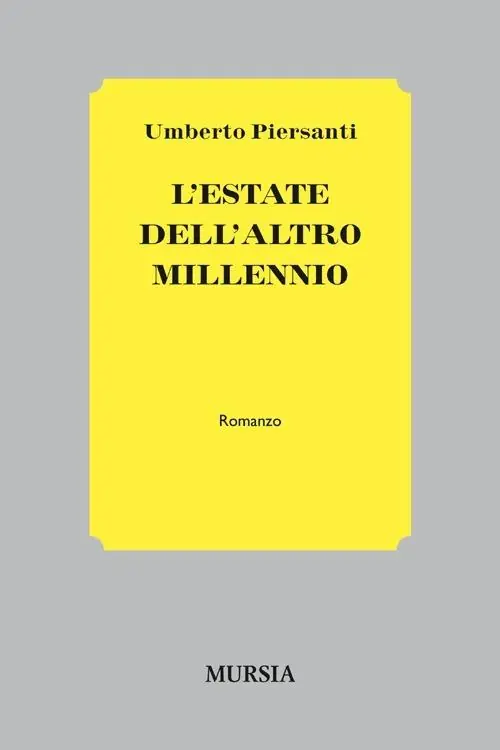 L‘estate dell‘altro millennio Ordina Subito