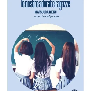 Le nostre adorate ragazze Miglior Prezzo