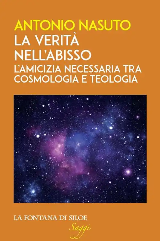 Occasione Imperdibile La verità nell‘abisso. L‘amicizia necessaria tra cosmologia e teologia