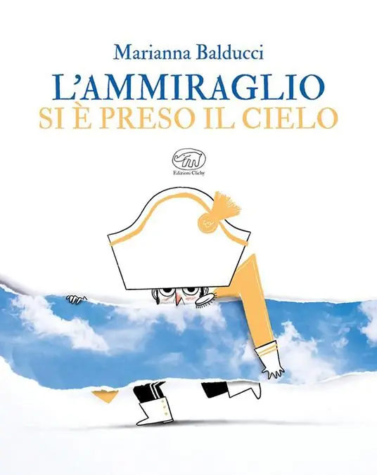 L‘ammiraglio si è preso il cielo. Ediz. a colori Occasione Imperdibile