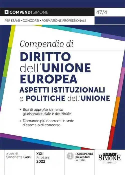 Offerta Limitata Compendio di diritto dell‘Unione Europea. Aspetti istituzionali e politiche dell‘Unione
