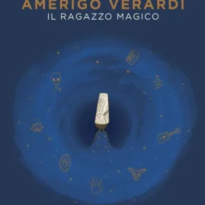 Economico Amerigo Verardi. Il ragazzo magico