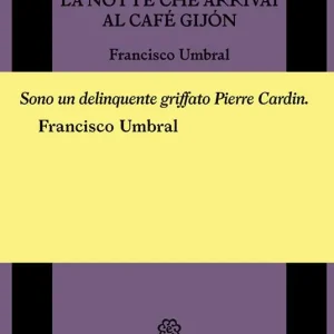 La notte che arrivai al Café Gijón Soddisfatti O Rimborsati