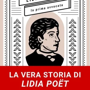 Lidia Poët. La prima avvocata Ultima Occasione