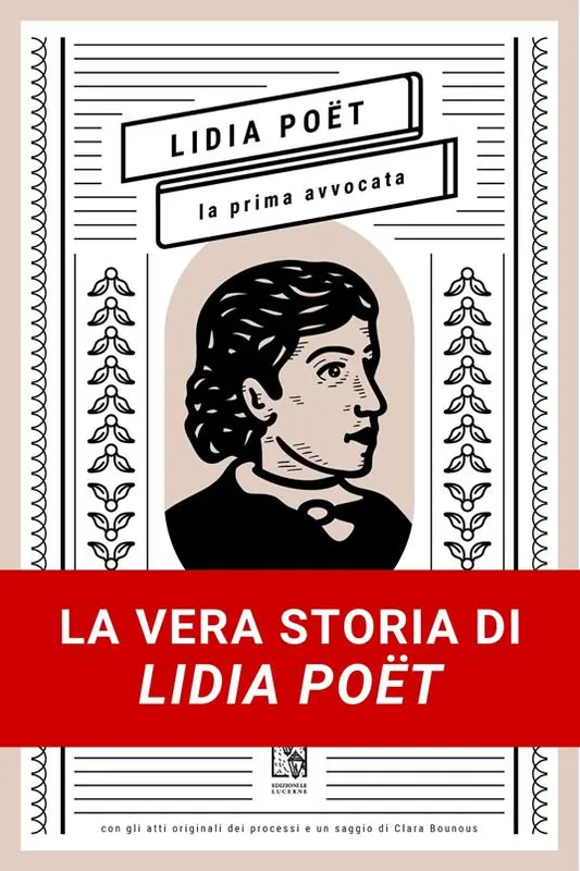 Lidia Poët. La prima avvocata Ultima Occasione