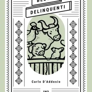 Bestie delinquenti Offerta Limitata