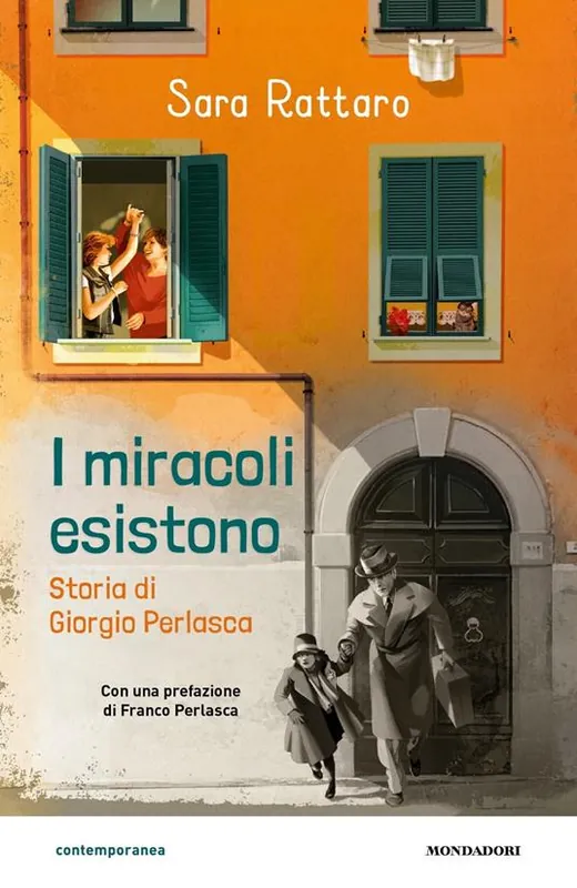 Non Perdere I miracoli esistono. Storia di Giorgio Perlasca