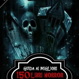 Guida ai migliori 150 libri horror Offerta Del Giorno