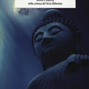 Il segreto dell‘universo. Mente e materia nella scienza del terzo millennio Offerta Speciale
