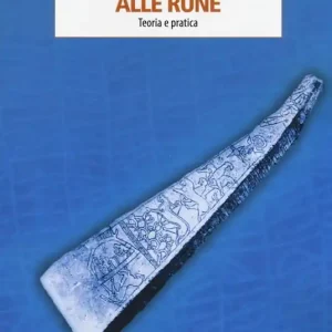 Iniziazione alle rune. Teoria e pratica Vendita Finale