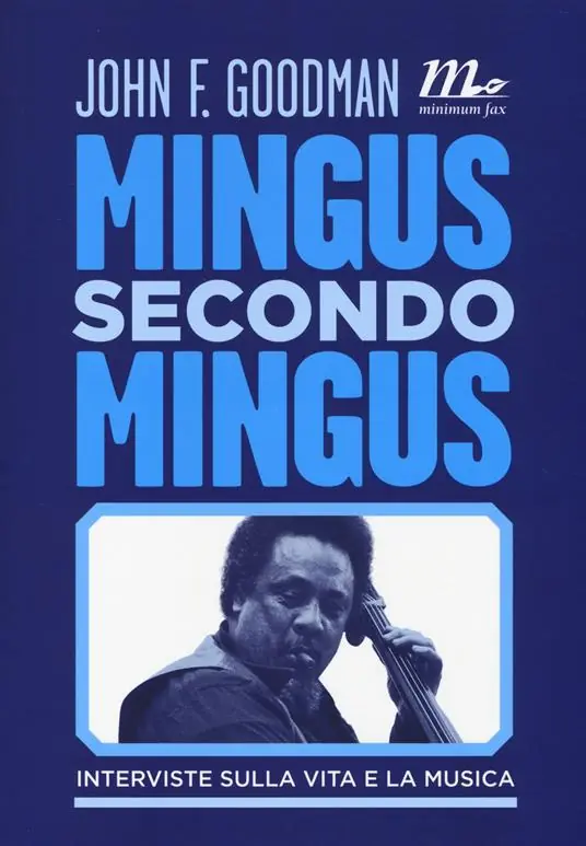 Offerta Mingus secondo Mingus. Interviste sulla vita e la musica
