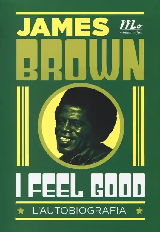 Offerta Speciale I feel good. L‘autobiografia