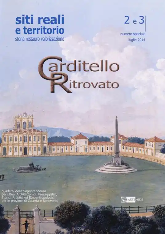 Siti reali e territorio. Rivista della soprintendenza per i beni architettonici, paesaggistici, storici, artistici ed etnoantropologici... vol. 2-3. Carditello Prezzo Basso