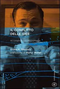 Popolare Il conflitto delle idee. Al cinema con MicroMega