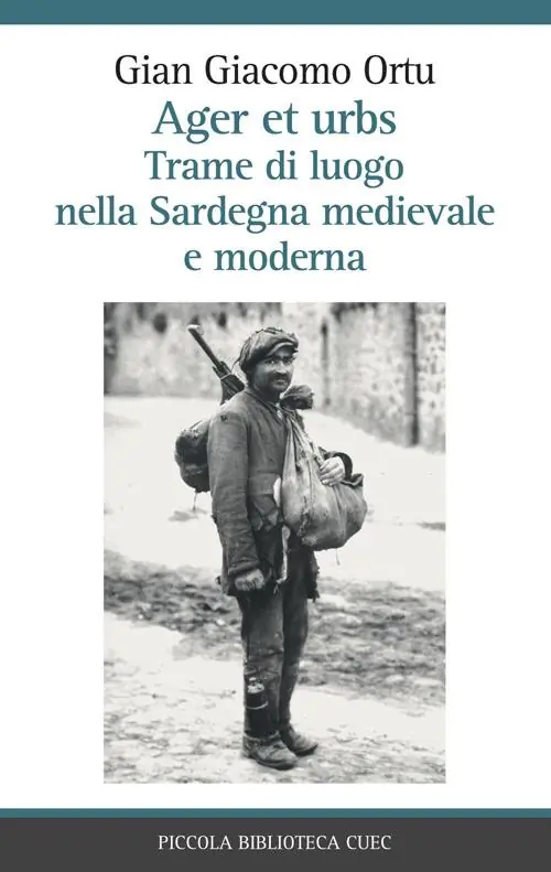 Economico Ager et urbs. Trame di luogo nella Sardegna medievale e moderna