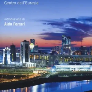 Kazakhstan. Centro dell‘Eurasia Miglior Prezzo