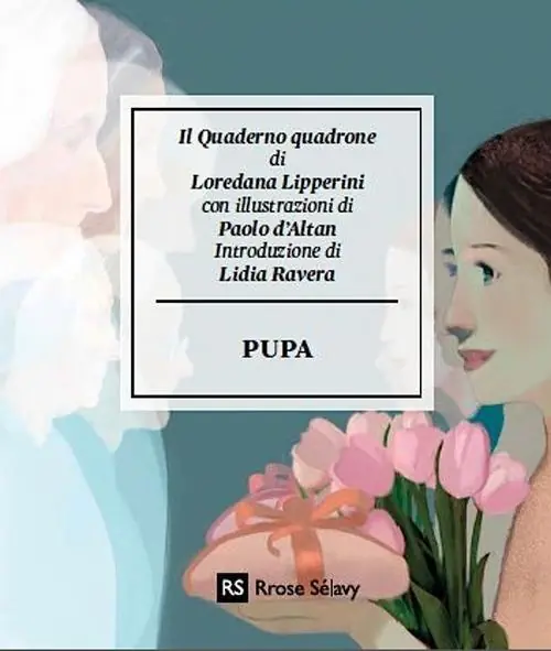 Pupa. Il quaderno quadrone di Loredana Lipperini Bestseller