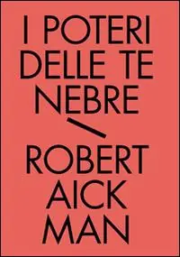 Offerta Lampo I poteri delle tenebre. Tutti i racconti fantastici. Vol. 2