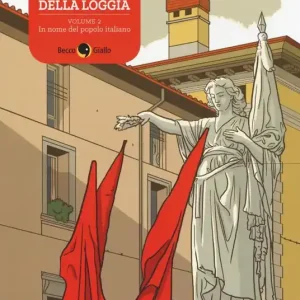 Piazza della Loggia. Vol. 2 In nome del popolo italiano. Economico