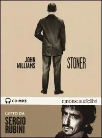 Stoner letto da Sergio Rubini. Audiolibro. CD Audio formato MP3 Soddisfatti O Rimborsati