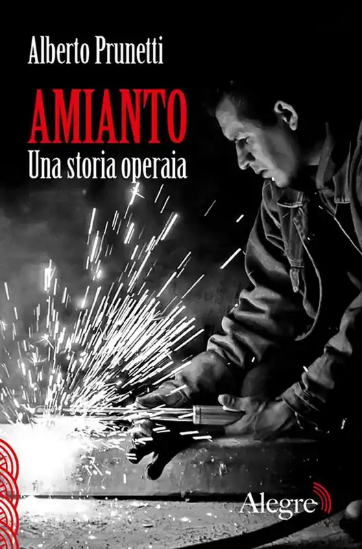 Amianto. Una storia operaia Spedizione Espresso