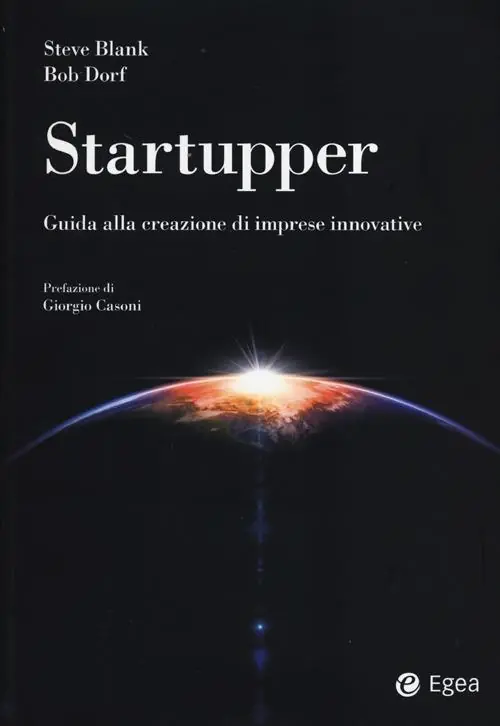Popolare Startupper. Guida alla creazione di imprese innovative