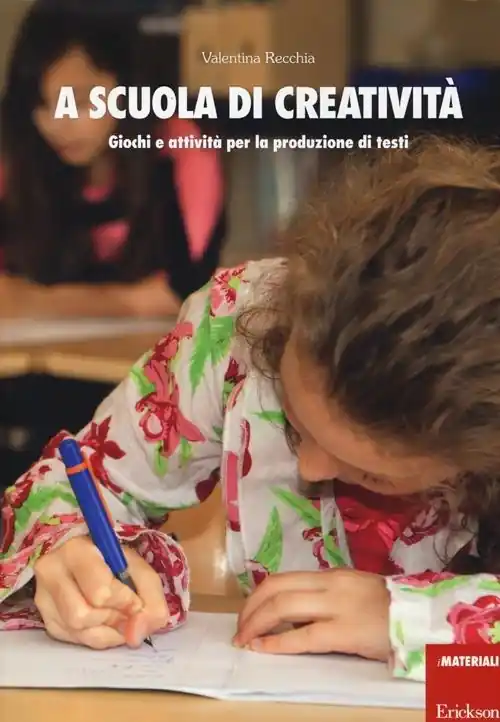 A scuola di creatività. Giochi e attività per la produzione di testi Occasione Imperdibile