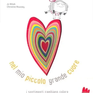 Compra Online Nel mio piccolo grande cuore. Ediz. illustrata