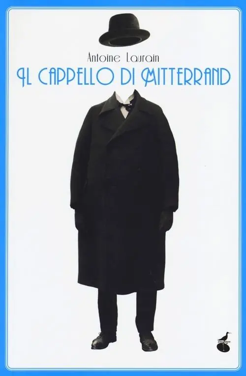 Il cappello di Mitterand Offerta Limitata