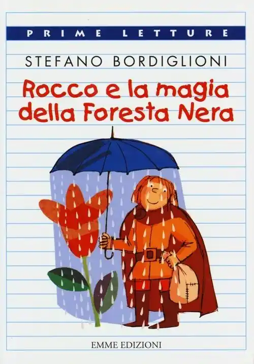 Non Perdere Rocco e la magia della foresta nera