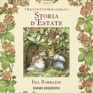 Storia d‘estate. I racconti di Boscodirovo. Ediz. illustrata Vendita Finale