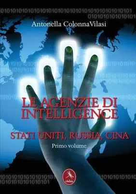 A Buon Prezzo Le agenzie di intelligence. Vol. 1