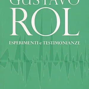 Prezzo Conveniente Gustavo Rol. Esperimenti e testimonianze