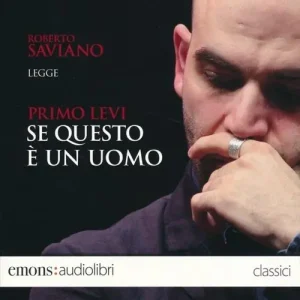 Prezzo Basso Se questo è un uomo letto da Roberto Saviano. Audiolibro. CD Audio formato MP3